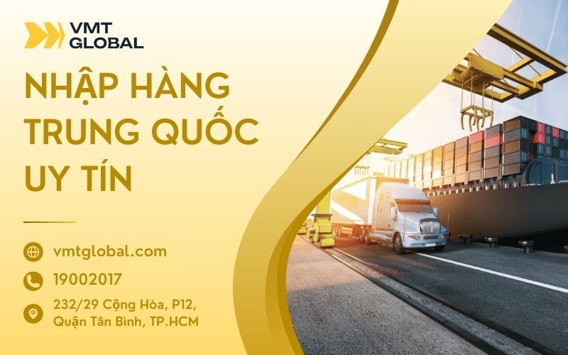 đơn vị nhập hàng trung quốc hộ VMT Global